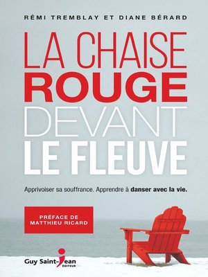 cover image of La chaise rouge devant le fleuve